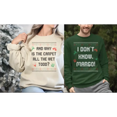 And Why is The Carpet All Wet Todd? I Don’t No Margo Christmas Funny Couple Sweatshirt Christmas Sweatshirt For Women