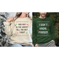 And Why is The Carpet All Wet Todd? I Don’t No Margo Christmas Funny Couple Sweatshirt Christmas Sweatshirt For Women
