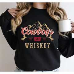 Cowboy and Whiskey Sweatshirt Western Sweatshirt Whiskey Sweatshirt Whiskey Western Gift-794 - Physical