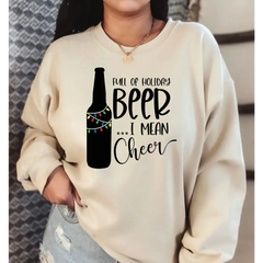 Holiday Beer Sweatshirt,Christmas Beer sweatshirt,Christmas Shirt,Family Christmas,Christmas Hoodie,LS606 - Physical
