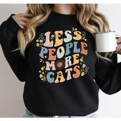 Less People More Cats Sweatshirt Retro Cat Lover Floral Cat Lover Gift Funny Cat Sweatshirt Gift-513 - Physical