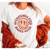 Overstimulated Moms Club Shirt Overstimulated Moms Graphic Tees Retro Shirt for Moms Anxiety Moms Girly Shirt Funny Mom