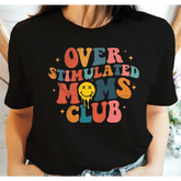Overstimulated Moms Club Shirt Retro Over Stimulated Moms Club Tshirt Gifts for Mom Mother’s Day Gifts Shirt Retro