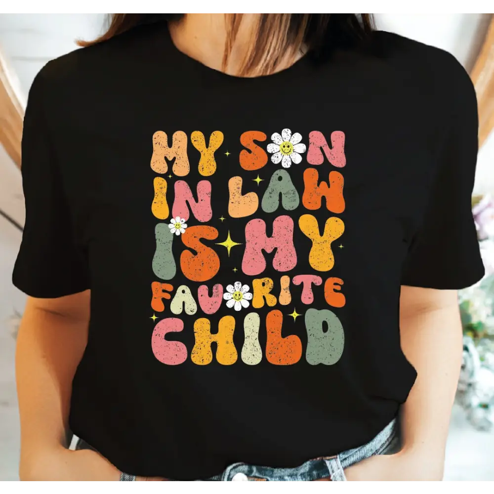 Retro My Son In Law Is My Favorite Child Shirt Funny Mother in Law Gift Retro Mom Shirt Gift for Mom From Son LS340