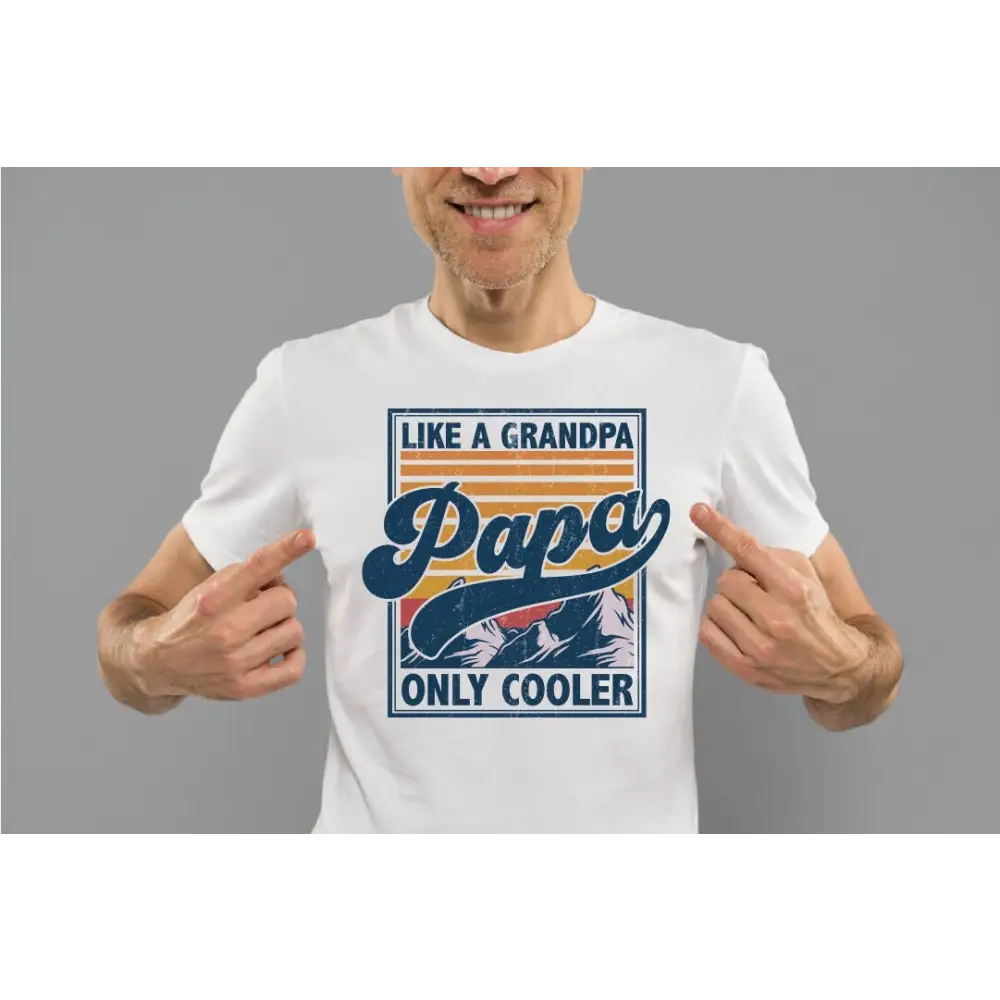 Retro Papa Shirt Papa Like A Grandpa Only Cooler Funny Papa Tshirts Vintage Style Grandpa Tees LS143 - Physical