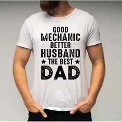 The Best Dad Shirt Mechanic Fathers Day Gift Gifts for Dad Best Dad Shirt Fathers Day T-shirt Husband Shirt Gift