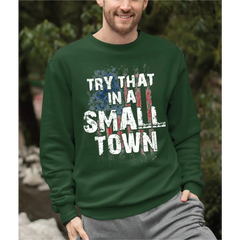 Try That In A Small Town I Stand With Sweatshirt American Flag Quote Concert Sweatshirt Country Music Sweatshirt LS530