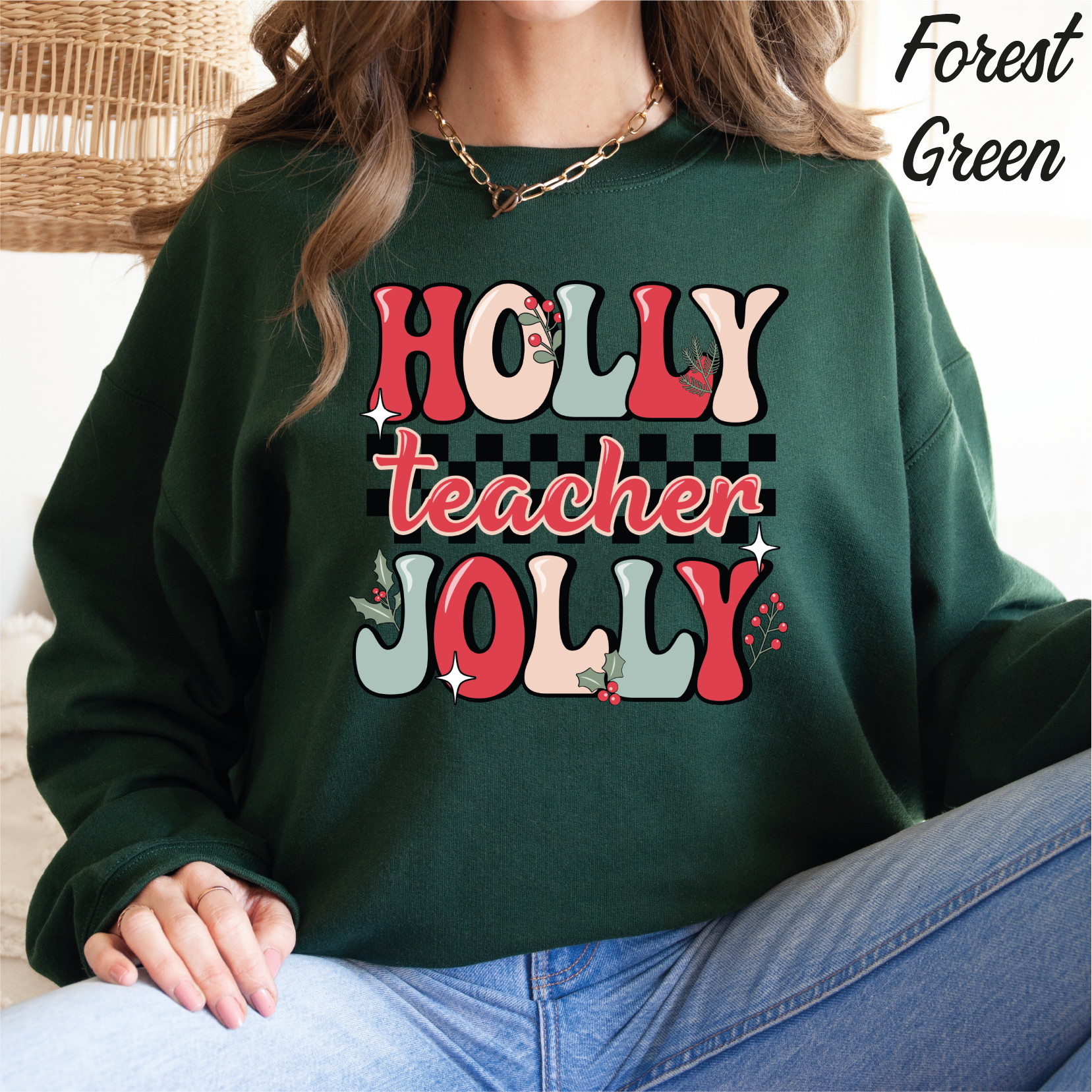 Holly Jolly Teacher Christmas Sweatshirt Gift for Teachers Christmas Gift Sweatshirt Christmas Sweatshirt For Teachers