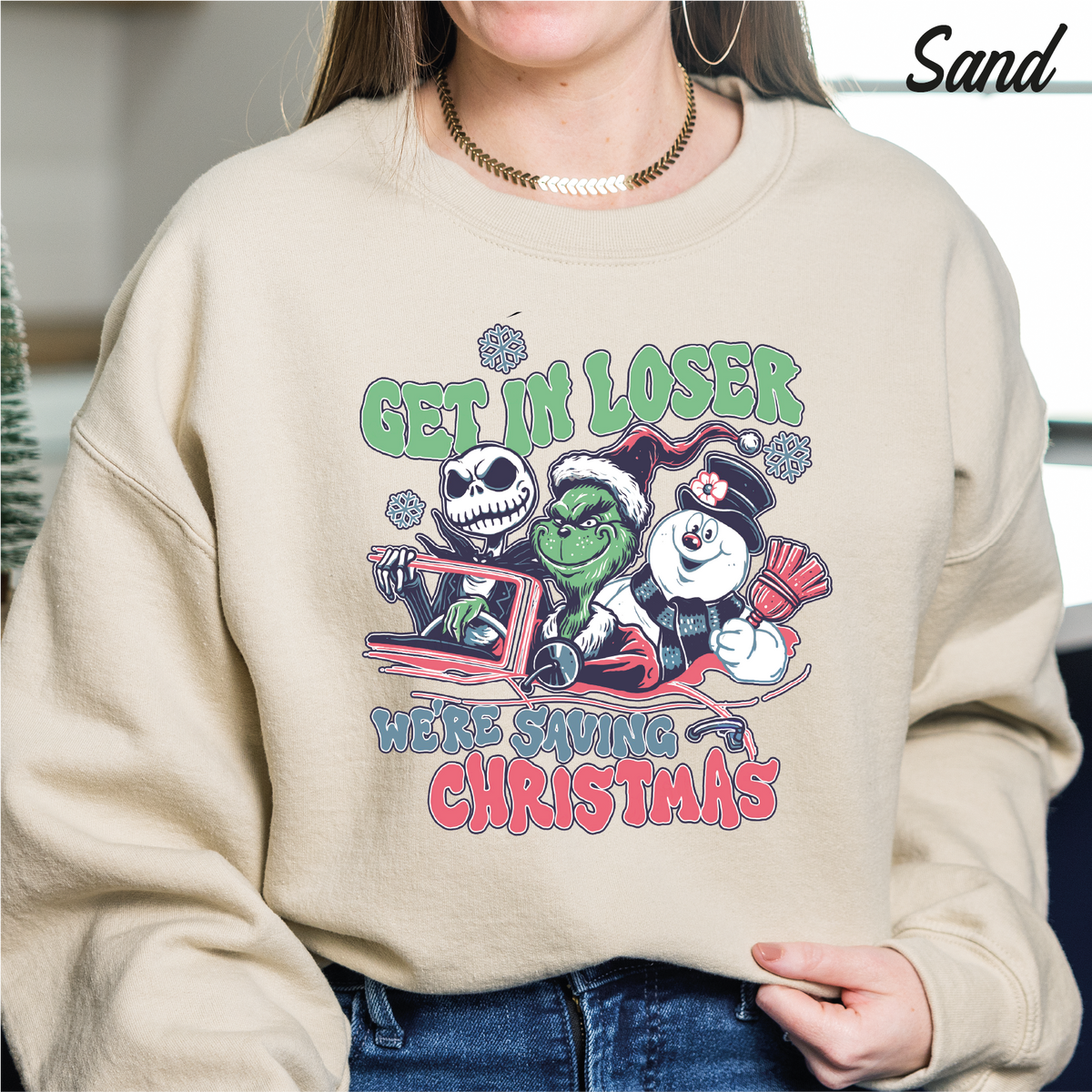 Get In Loser Christmas Sweatshirt Gift for Her Christmas Gift Sweatshirt Christmas Sweatshirt cstmzn-chrstms-001