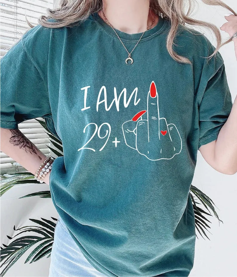 I Am 29 Plus Middle Finger Comfort Colors Shirt Personalized Birthday Gifts I Am 39 Plus Shirt Custom Middle Finger