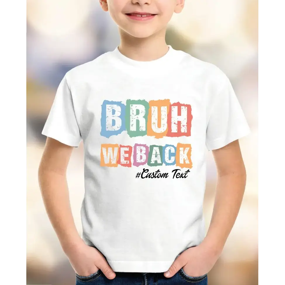 Bruh We Back Teachers Shirt Custom Back to School Shirt for Kids Teacher and Student Matching Shirt 1st Day of School