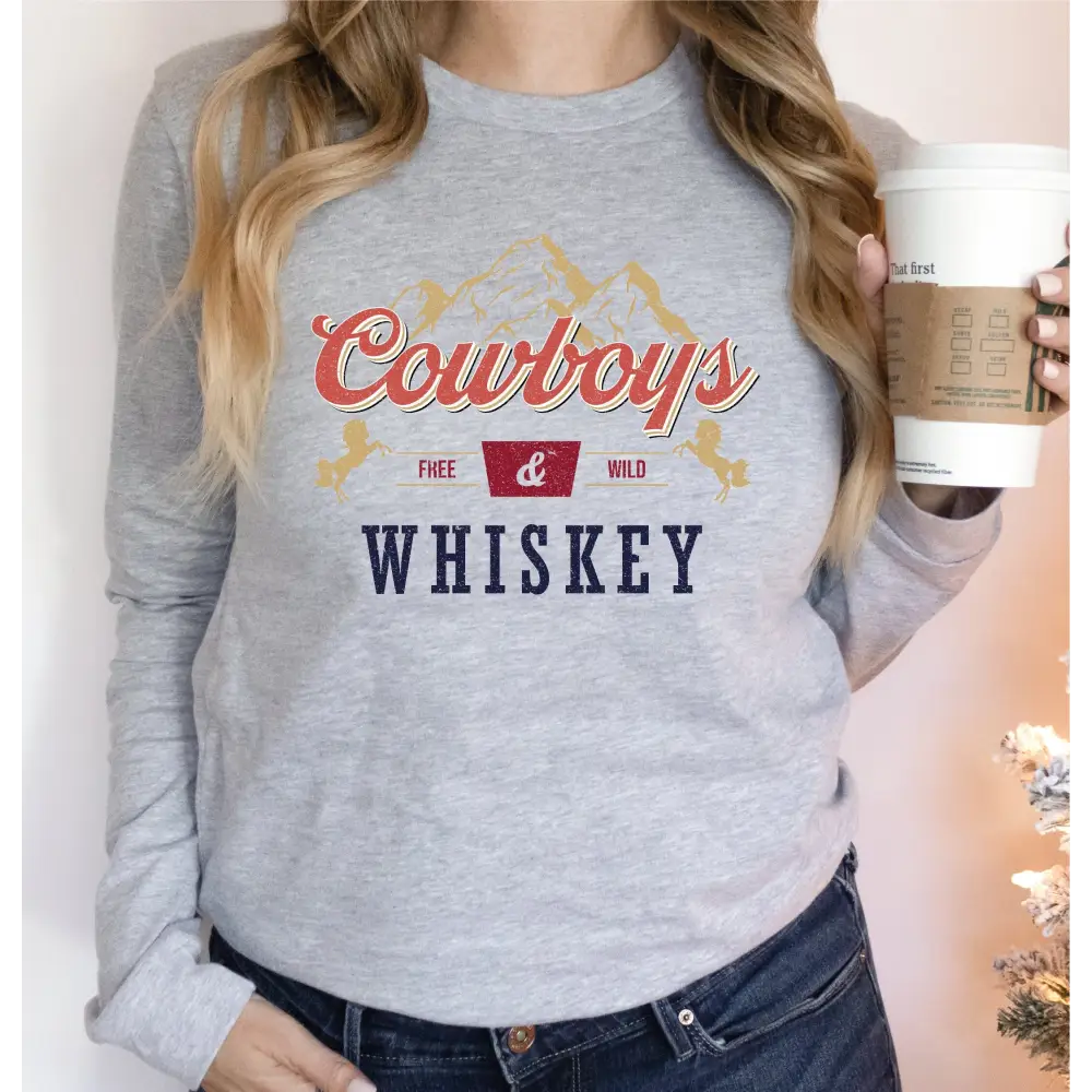 Cowboy and Whiskey Sweatshirt Western Sweatshirt Whiskey Sweatshirt Whiskey Western Gift-794 - Physical