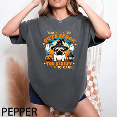 Cute Spooky Too Grumpy Too Care Halloween Comfort Colors T-Shirt,Funny Dog Halloween Shirt,Fall Season Pumpkin Season