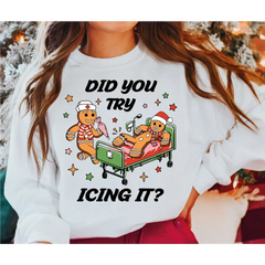 Did You Try Icing It Funny Christmas Sweatshirt Gingerbread Humor Sweater PT Physical Therapist Shirt Athletic Trainer