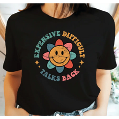 Expensive Difficult And Talks Back Shirt Retro Expensive and Difficult Mothers Day Gift Sarcastic Shirt Wife Shirt