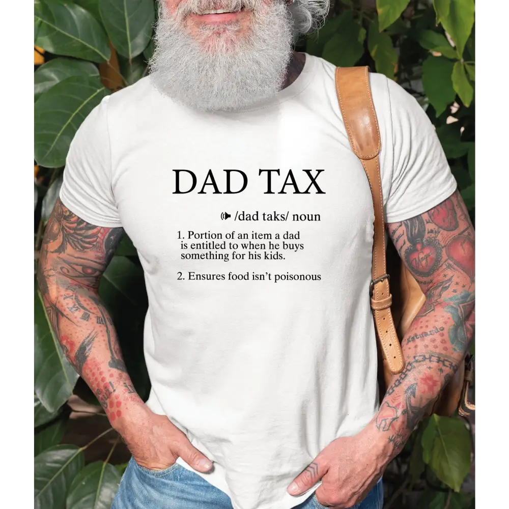 Funny Dad Definition Shirt Dad Tax Shirt Tax Noun Shirt Fathers Day Gift Make Sure It’s Not Poison Tee Humor Quotes