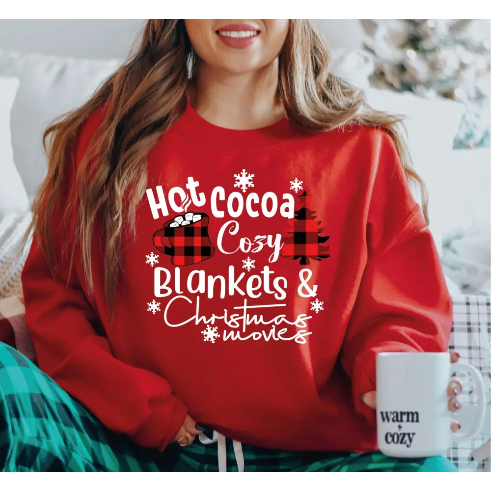 Hot Cocoa Cozy Blankets and Christmas Movies Sweathirt and Hoodie Funny Christmas Coffee Family Sweatshirt Xmas Gift