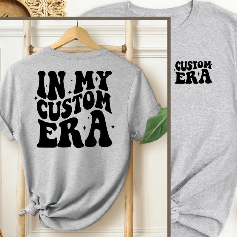 In My Custom Era Shirt Personalized Era Tshirt Gift For Fan Girl In My Era Shirt Custom Era Oversize Tee,SFS0287