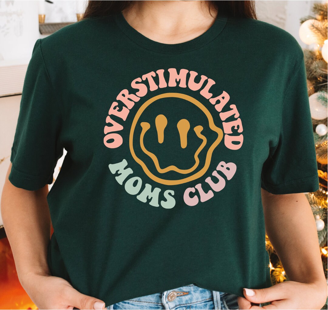 Overstimulated Moms Club Shirt Cute Retro Shirt for Moms Funny Mom T-shirt Girly T-shirt Smile Face Mom Tee Trendy