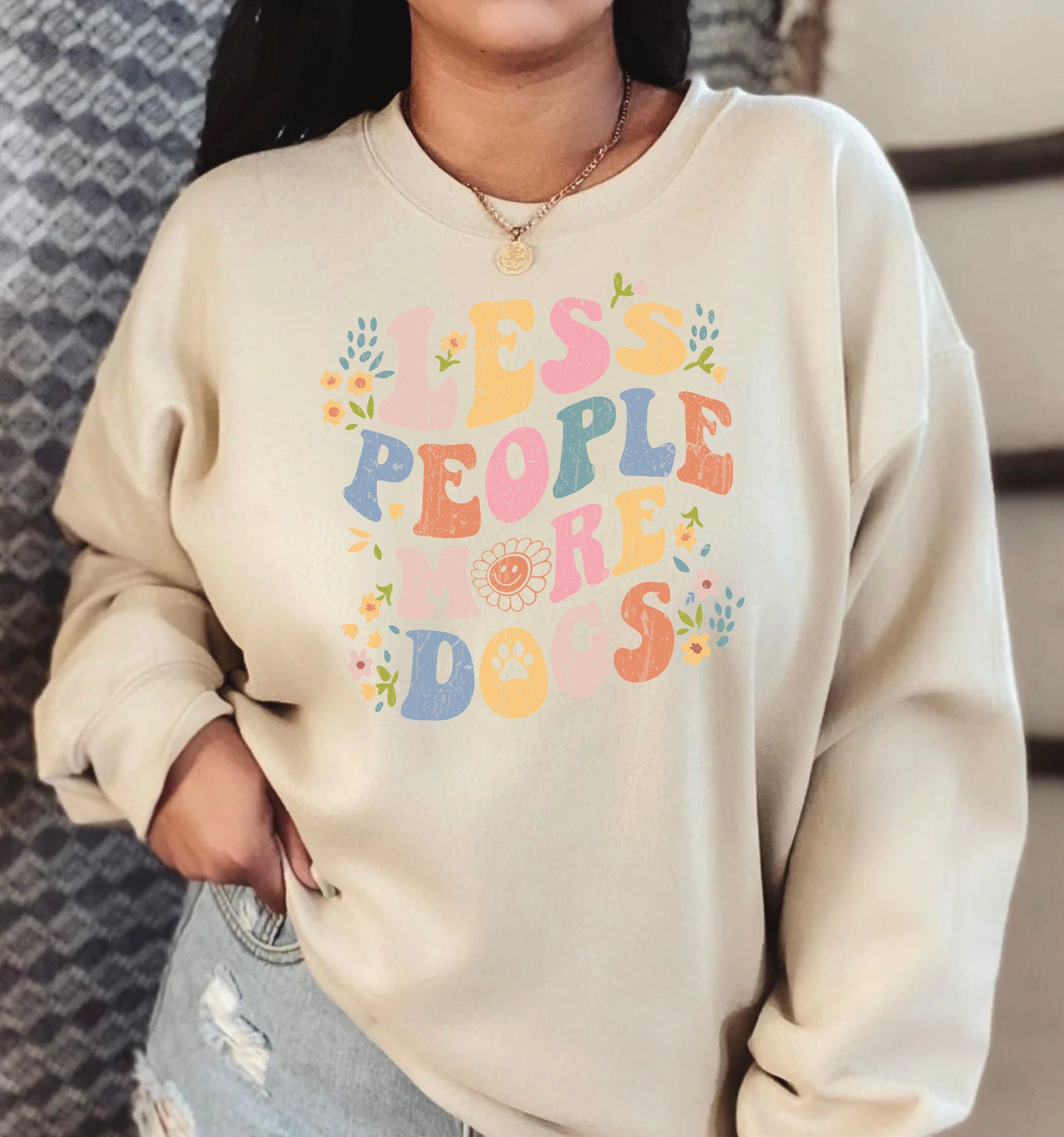 Less People More Dogs Sweatshirt Retro Dog Lover Floral Dog Lover Gift Funny Dog Sweatshirt Gift-466