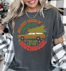 Jolliest Bunch Of this side of the Nuthouse Comfort Colors Shirt Jolliest Bunch of Assholes Christmas Group Shirt LS713