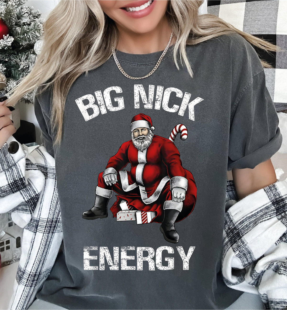 Comfort Colors Big Nick Energy Shirt Funny Christmas Shirt Funny Holiday Shirt Funny Santa Shirt Funny Christmas Gift