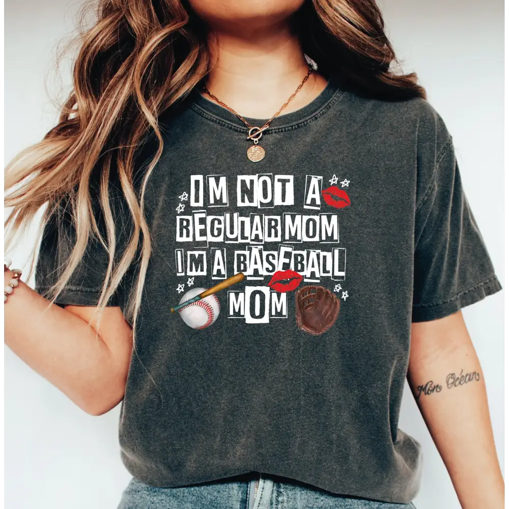 I’m Not Regular Mom Im A Baseball Mom Comfort Colors Shirt Baseball Mama Shirt Funny Baseball Mom T-Shirt Gift