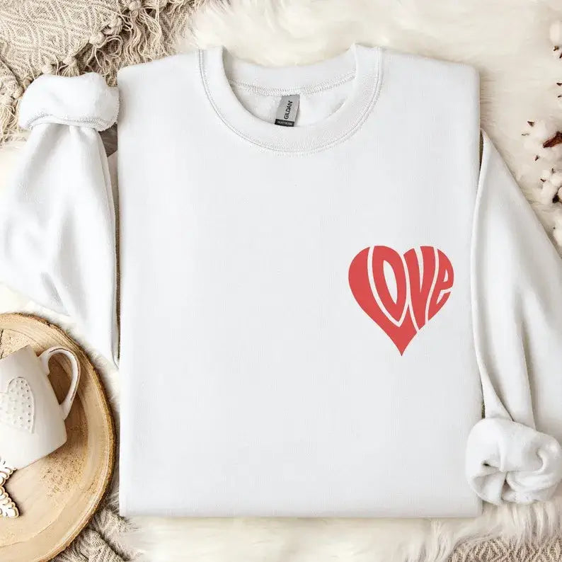 Love Heart Valentines Day Sweatshirt Hoodie Heart Love Cute Valentine Sweatshirt SFS0128 - Physical