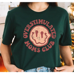 Overstimulated Moms Club Shirt Overstimulated Moms Graphic Tees Retro Shirt for Moms Anxiety Moms Girly Shirt Funny Mom