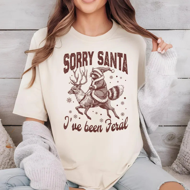 Sorry Santa I’ve been Feral Comfort Colors T-Shirt Funny Christmas Shirt Christmas Season Feral Raccoon Shirt VLB804